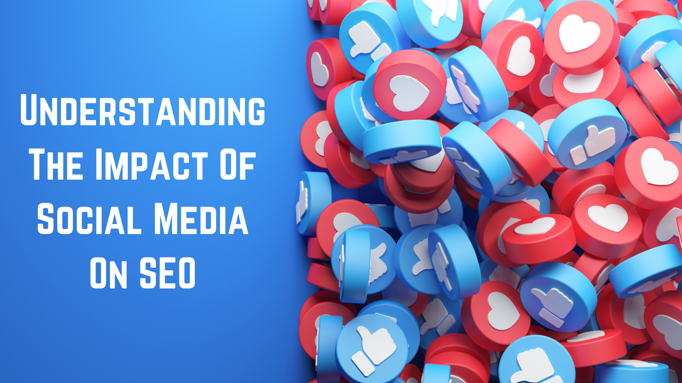 Read more about the article Understanding The Impact Of Social Media on SEO