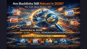 Read more about the article Are Backlinks Still Relevant In 2026? The Truth About Modern SEO